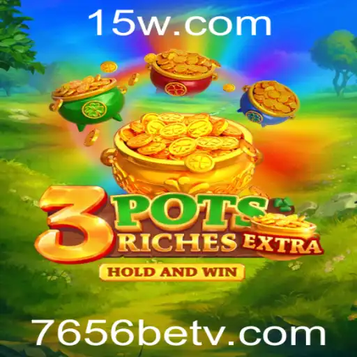 Descubra o Fascinante Mundo de 3potsExtra com 7656bet